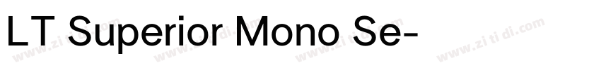 LT Superior Mono Se字体转换